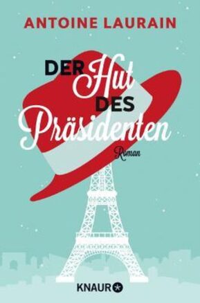 Zusammenfassung des Buches Der Hut des Präsidenten
