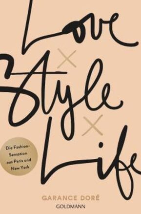 Zusammenfassung des Buches Love x Style x Life