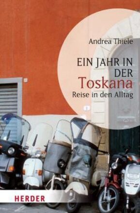 Zusammenfassung des Buches Ein Jahr in der Toskana