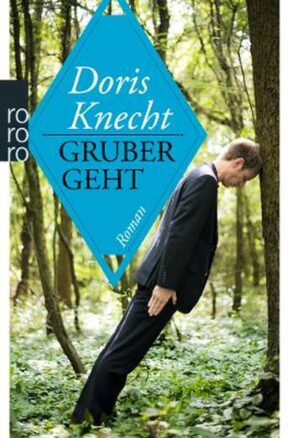 Zusammenfassung des Buches Gruber geht