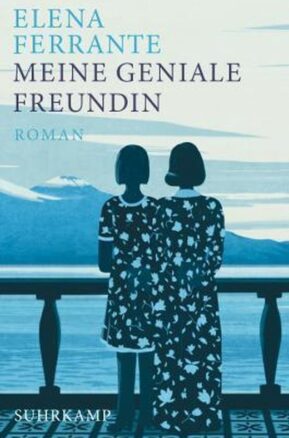 Zusammenfassung des Buches Meine geniale Freundin