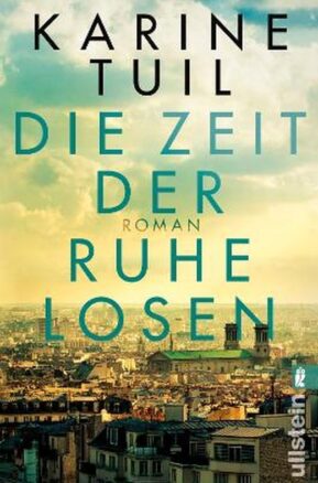 Zusammenfassung des Buches Die Zeit der Ruhelosen