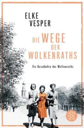 Zusammenfassung des Buches Die Wege der Wolkenraths