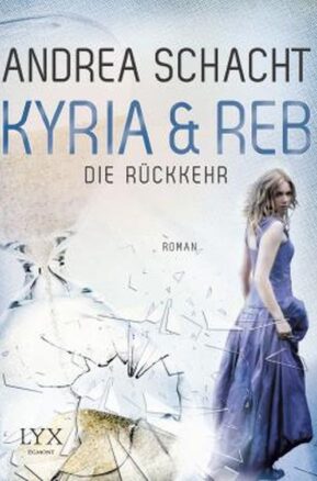 Zusammenfassung des Buches Kyria & Reb - Die Rückkehr