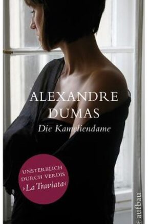 Zusammenfassung des Buches Die Kameliendame