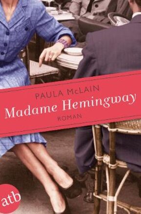 Zusammenfassung des Buches Madame Hemingway