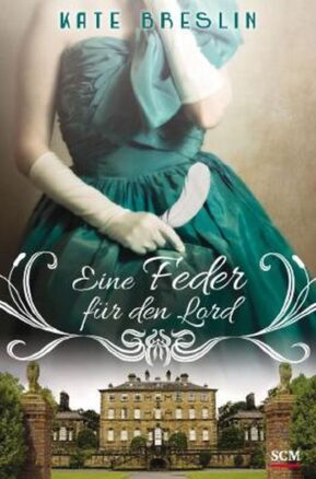 Zusammenfassung des Buches Eine Feder für den Lord