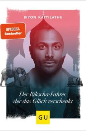 Zusammenfassung des Buches Der Rikscha-Fahrer, der das Glück verschenkt