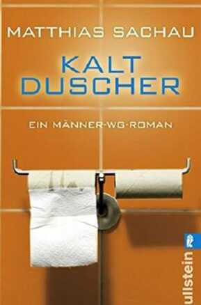 Zusammenfassung des Buches Kaltduscher: Ein Männer-WG-Roman