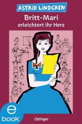 Zusammenfassung des Buches Britt-Mari erleichtert ihr Herz