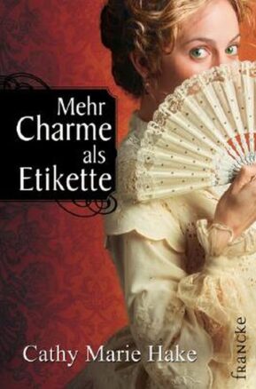 Zusammenfassung des Buches Mehr Charme als Etikette
