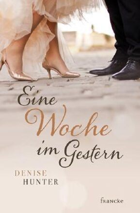 Zusammenfassung des Buches Eine Woche im Gestern