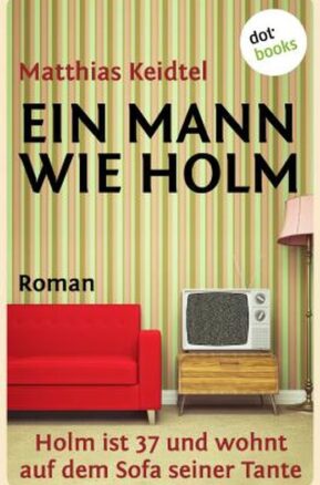 Zusammenfassung des Buches Ein Mann wie Holm