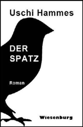 Zusammenfassung des Buches Der Spatz