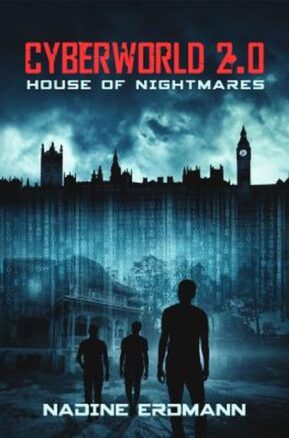 Zusammenfassung des Buches Cyberworld 2.0: House of Nightmares