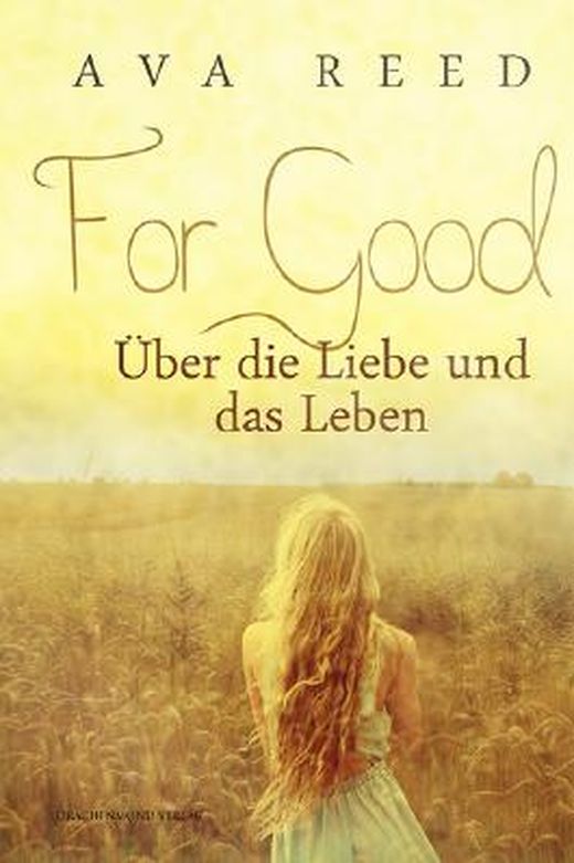 Zusammenfassung des Buches For Good