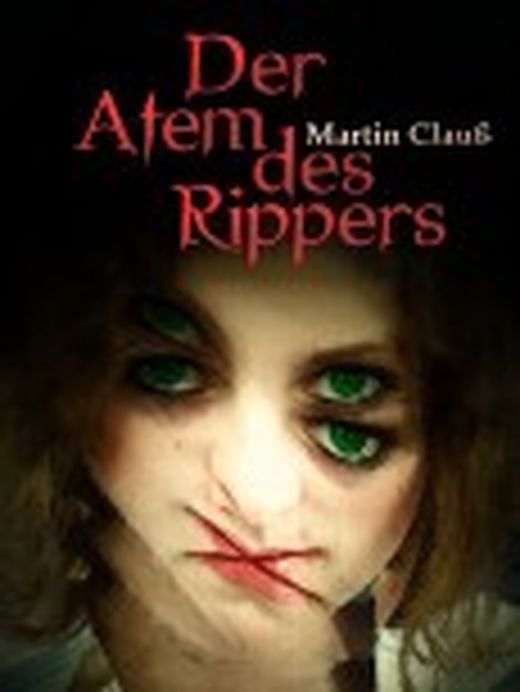 Zusammenfassung des Buches Der Atem des Rippers
