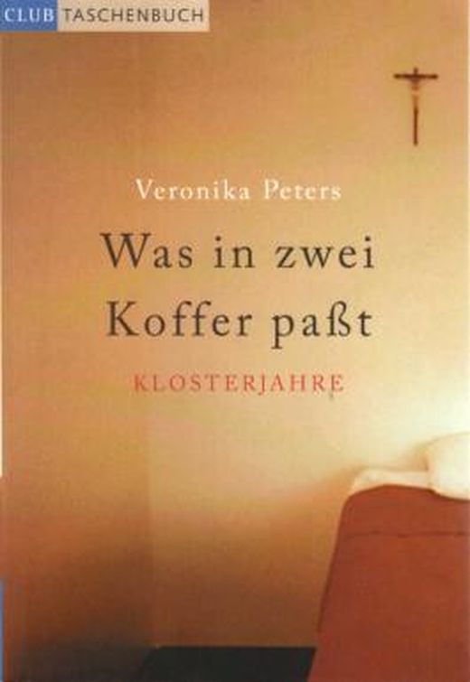 Zusammenfassung des Buches Was in zwei Koffer paßt - Klosterjahre