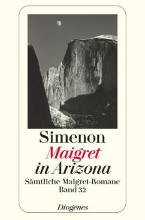 Zusammenfassung des Buches Maigret in Arizona