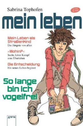 Zusammenfassung des Buches So lange bin ich vogelfrei.