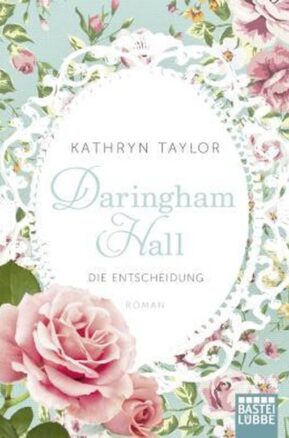 Zusammenfassung des Buches Daringham Hall - Die Entscheidung