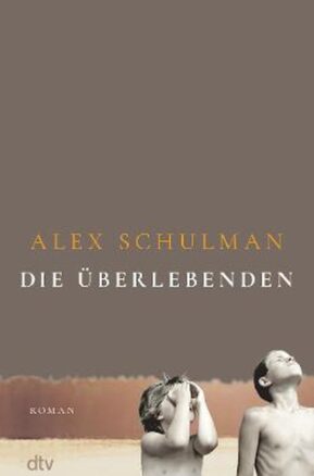 Zusammenfassung des Buches Die Überlebenden