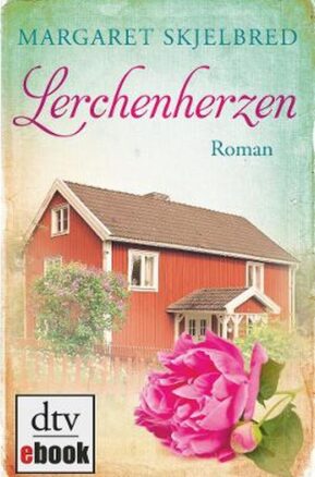 Zusammenfassung des Buches Lerchenherzen