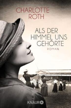 Zusammenfassung des Buches Als der Himmel uns gehörte