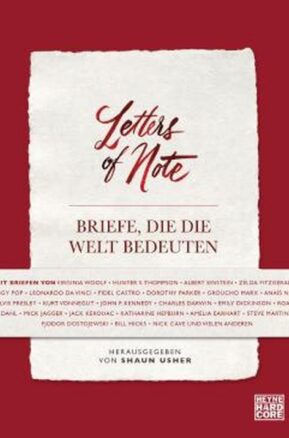 Zusammenfassung des Buches Letters of Note - Briefe, die die Welt bedeuten