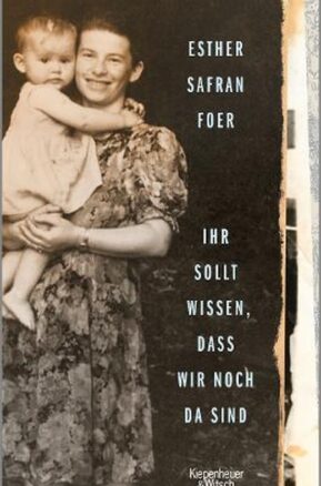Zusammenfassung des Buches Ihr sollt wissen, dass wir noch da sind