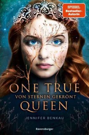 Zusammenfassung des Buches One True Queen, Band 1: Von Sternen gekrönt