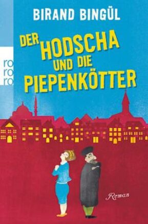 Zusammenfassung des Buches Der Hodscha und die Piepenkötter