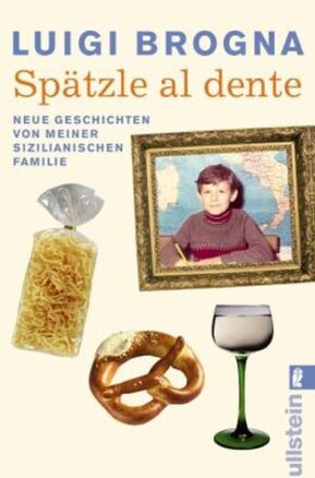 Zusammenfassung des Buches Spätzle al dente