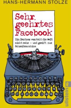 Zusammenfassung des Buches Sehr geehrtes Facebook!