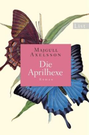 Zusammenfassung des Buches Die Aprilhexe