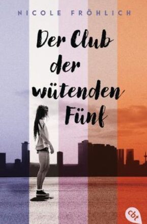 Zusammenfassung des Buches Der Club der wütenden Fünf