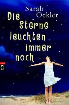Zusammenfassung des Buches Die Sterne leuchten immer noch