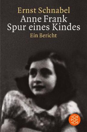 Zusammenfassung des Buches Anne Frank. Spur eines Kindes