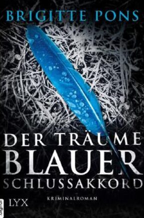 Zusammenfassung des Buches Der Träume blauer Schlussakkord