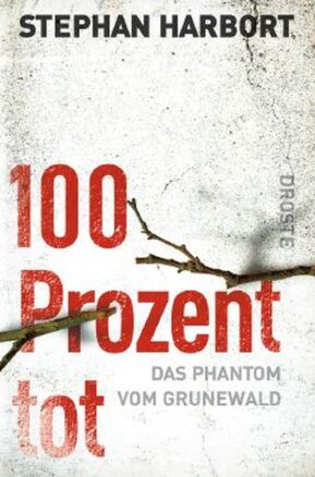 Zusammenfassung des Buches 100 Prozent tot