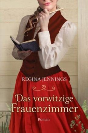Zusammenfassung des Buches Das vorwitzige Frauenzimmer