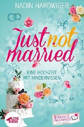 Zusammenfassung des Buches Just not married