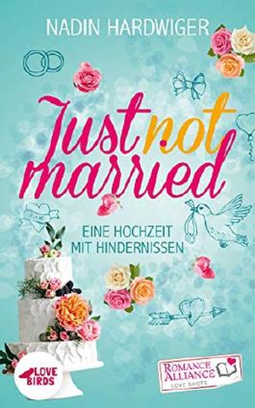 Zusammenfassung des Buches Just not married