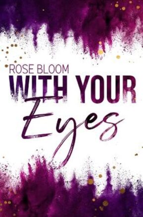 Zusammenfassung des Buches With your Eyes