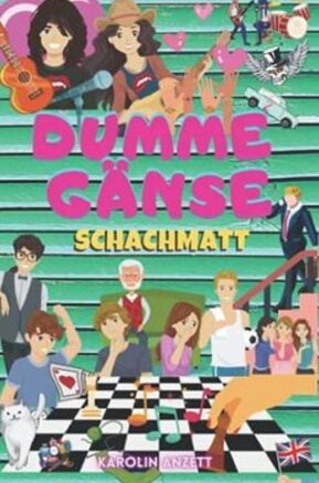Zusammenfassung des Buches Dumme Gänse: Schachmatt