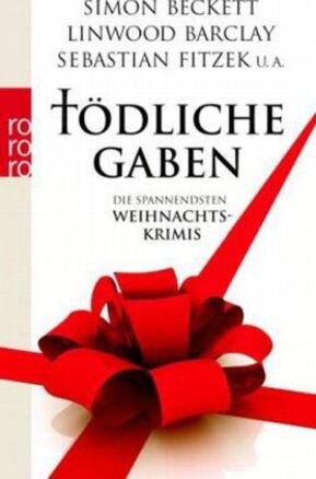 Zusammenfassung des Buches Tödliche Gaben