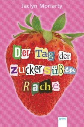 Zusammenfassung des Buches Der Tag der zuckersüßen Rache