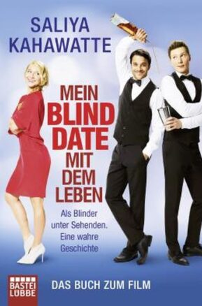 Zusammenfassung des Buches Mein Blind Date mit dem Leben