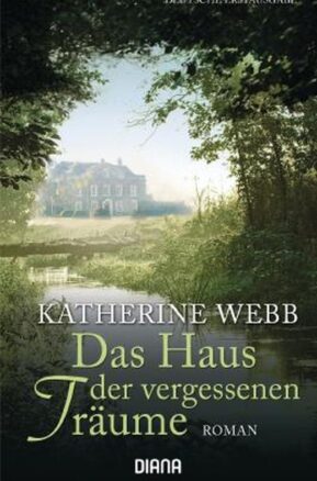 Zusammenfassung des Buches Das Haus der vergessenen Träume