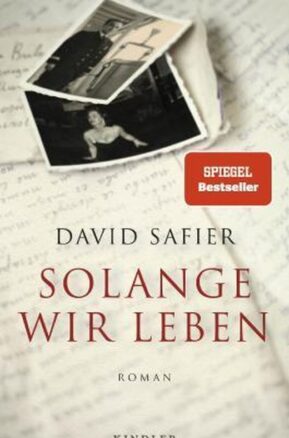 Zusammenfassung des Buches Solange wir leben